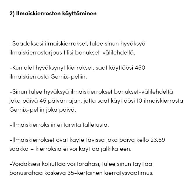 Ilmaispyöräytykset ehdot