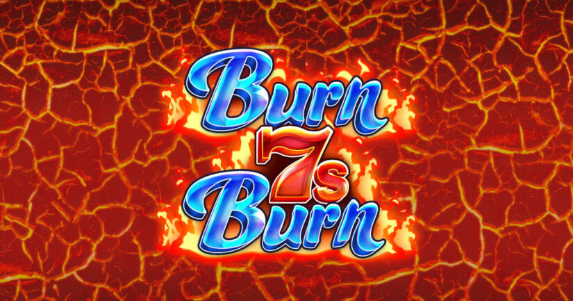 Burn 7s Burn slot