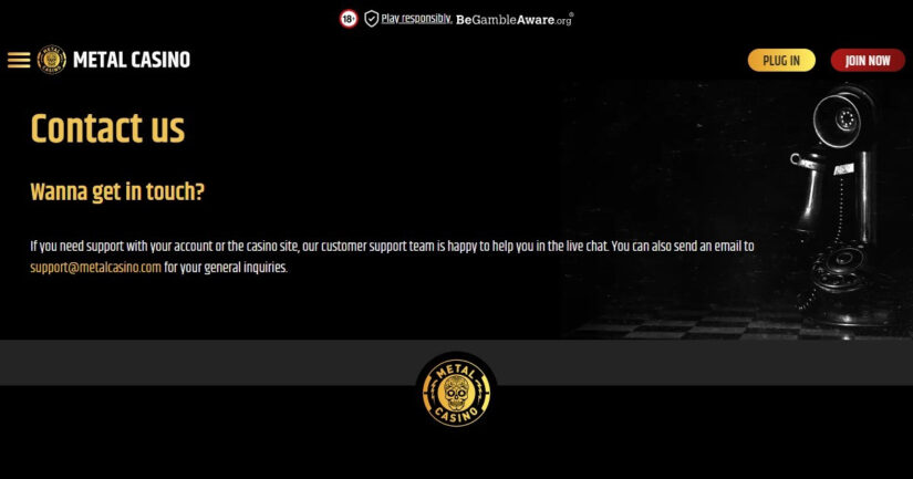 Customer support options at Metal Casino