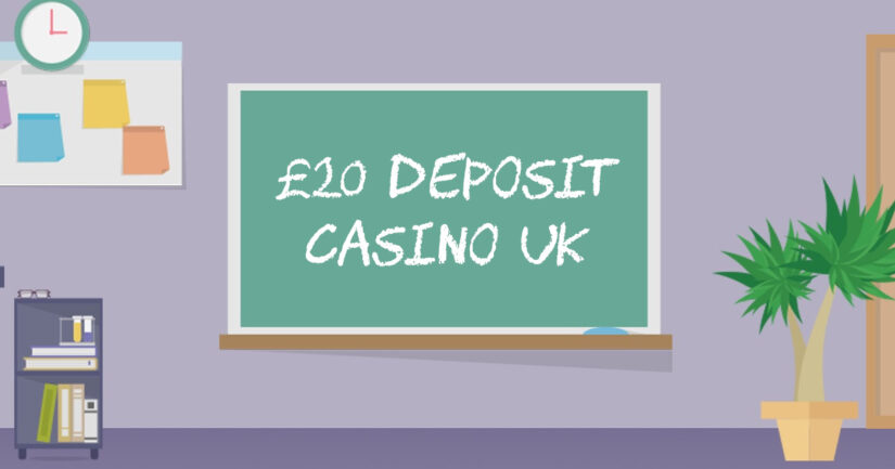 £20 deposit casinos UK