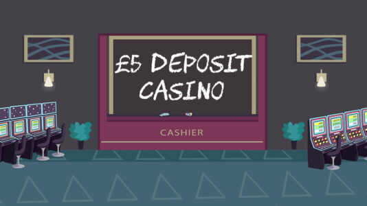 5 pound deposit casino UK