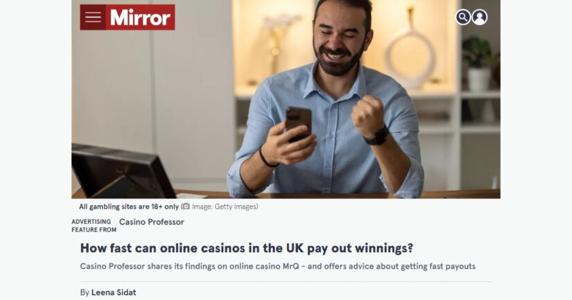 Our article about fast payout casinos on Mirror.co.uk