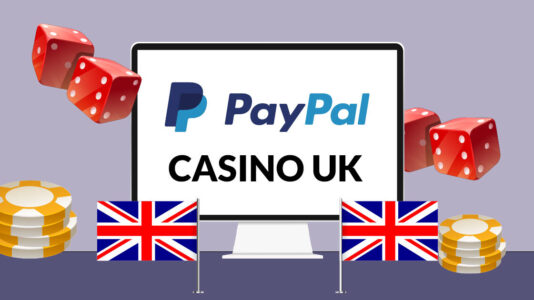Best PayPal Casinos in UK