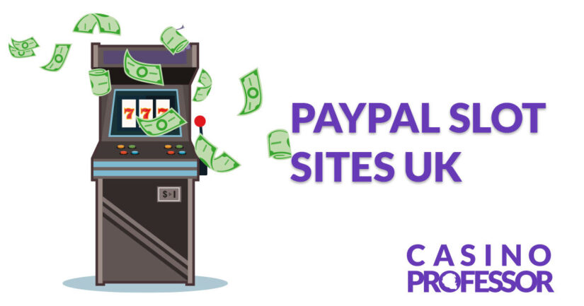 PayPal slot sites UK
