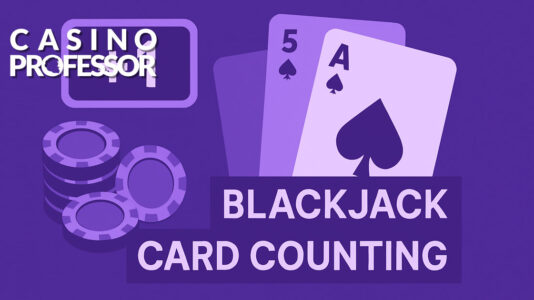 Blackjack Card Counting: The Ultimate Guide