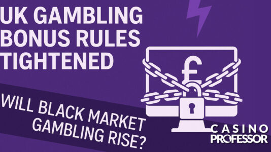 New UK Bonus Terms: What changes next?