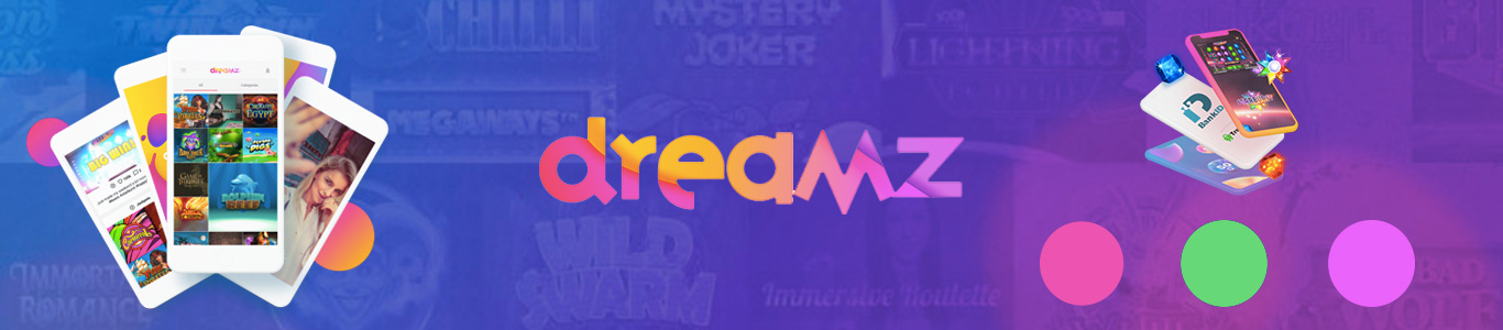 Dreamz-Erfahrungen